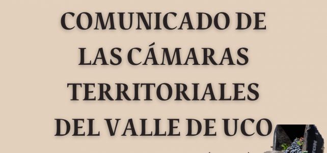 COMUNICADO DE LAS CÁMARAS TERRITORIALES DEL VALLE DE UCO