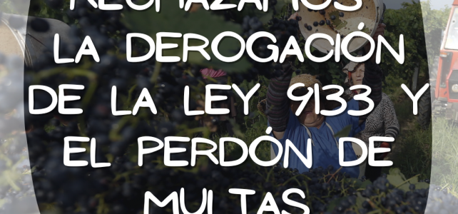 Rechazamos la derogación de la Ley 9133 y el perdón de multas