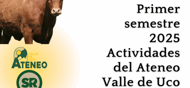 Primer semestre 2025 – Actividades del Ateneo Valle de Uco Primer semestre 2025 – Actividades del Ateneo Valle de Uco
