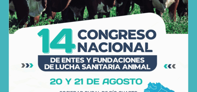 Río Cuarto será sede del 14° Congreso Nacional de Sanidad Animal: claves para un modelo productivo sostenible Río Cuarto será sede del 14° Congreso Nacional de Sanidad Animal: claves para un modelo productivo sostenible