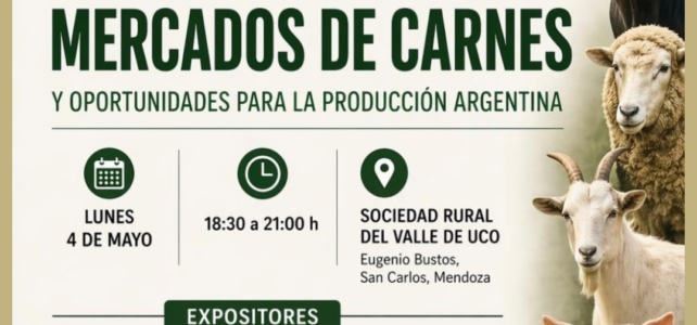 Jornada sobre bioeconomía y mercados de carnes en la Sociedad Rural del Valle de Uco Jornada sobre bioeconomía y mercados de carnes en la Sociedad Rural del Valle de Uco